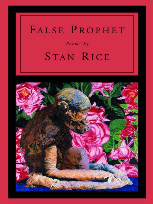 Title details for False Prophet by Stan Rice - Available